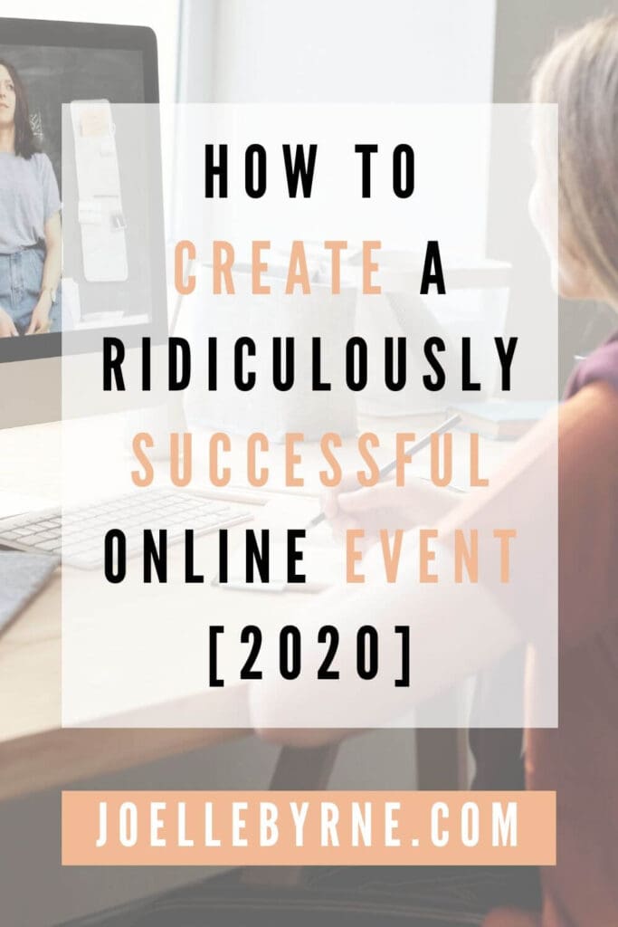 How to Create a Ridiculously Successful Online Event [2020]