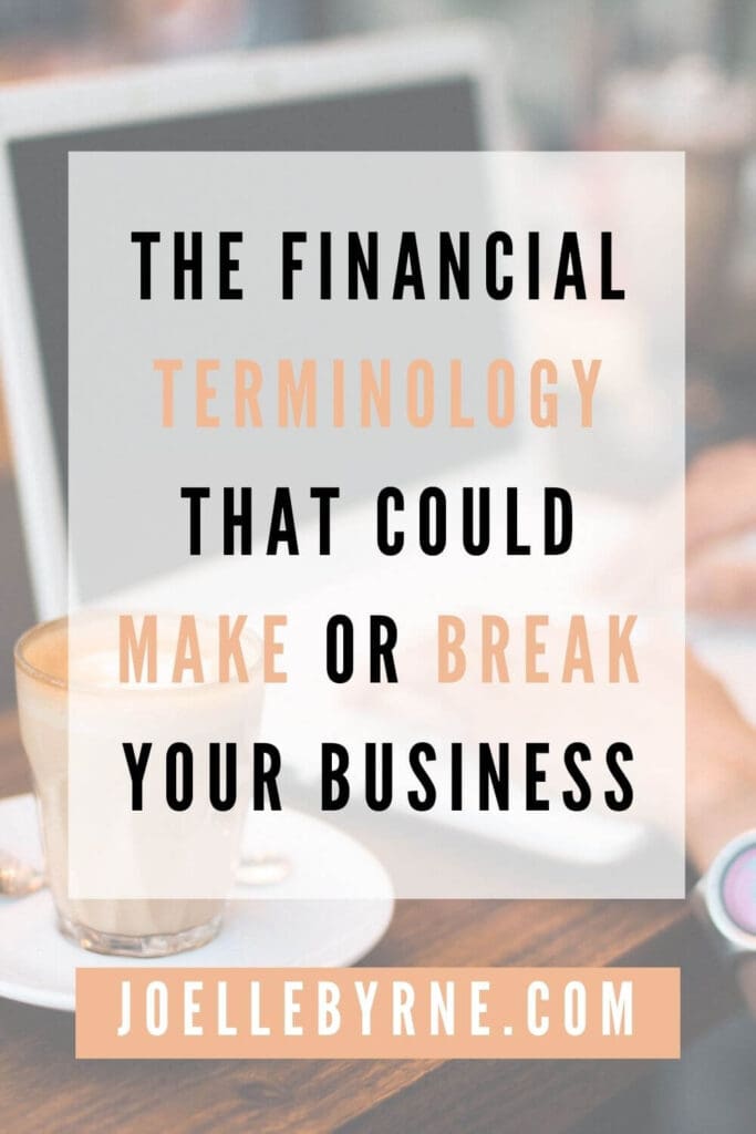 the financial terminology that could make or break your business