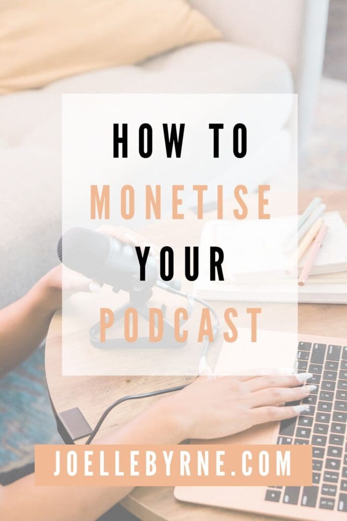 How to Monetise Your Podcast